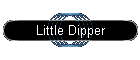 Little Dipper